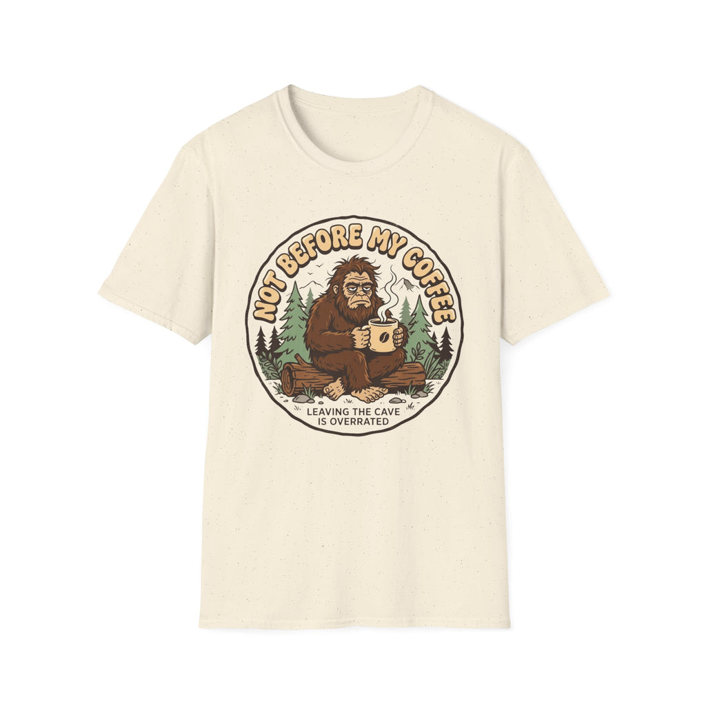 Not Before My Coffee Bigfoot T-Shirt
