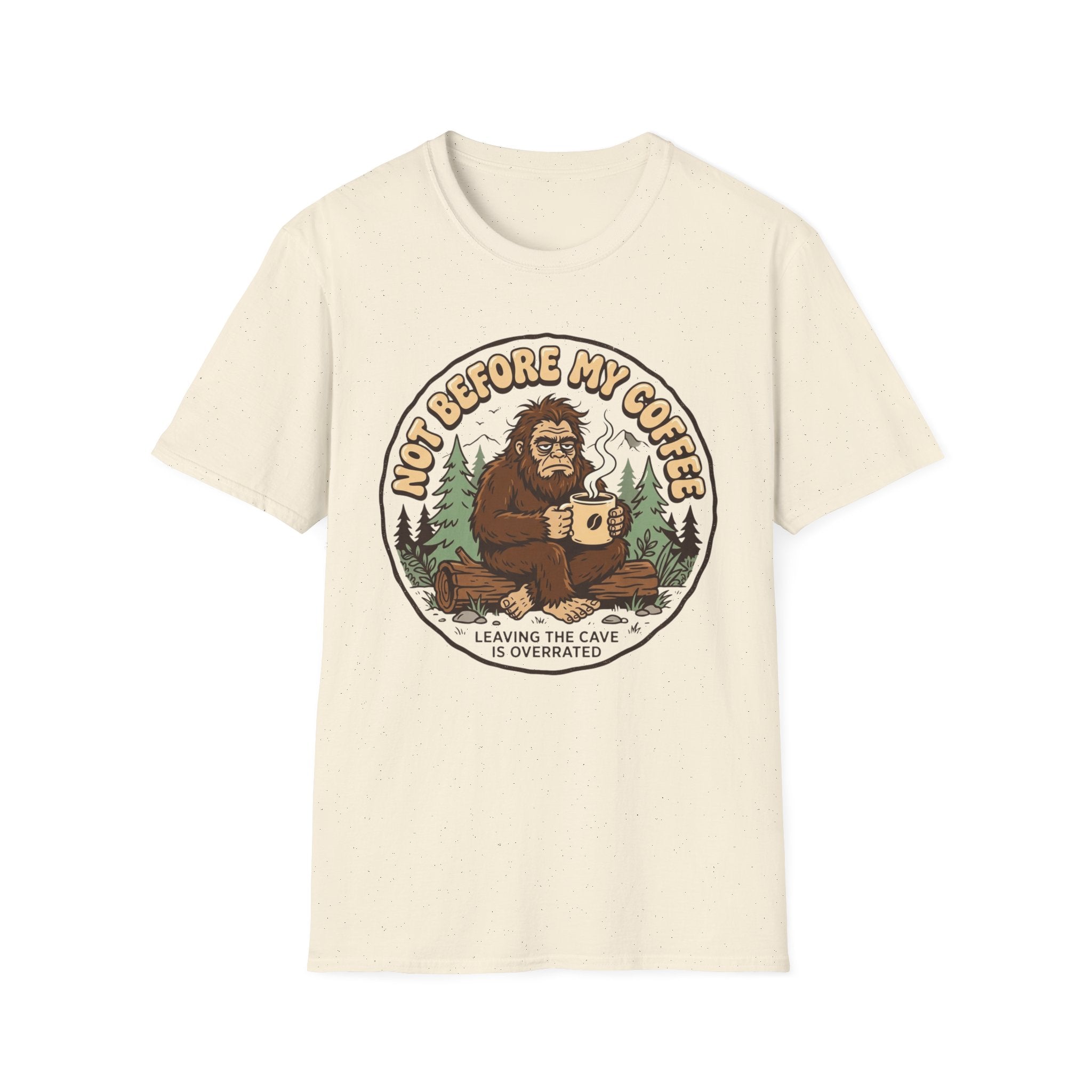 Not Before My Coffee Bigfoot T-Shirt