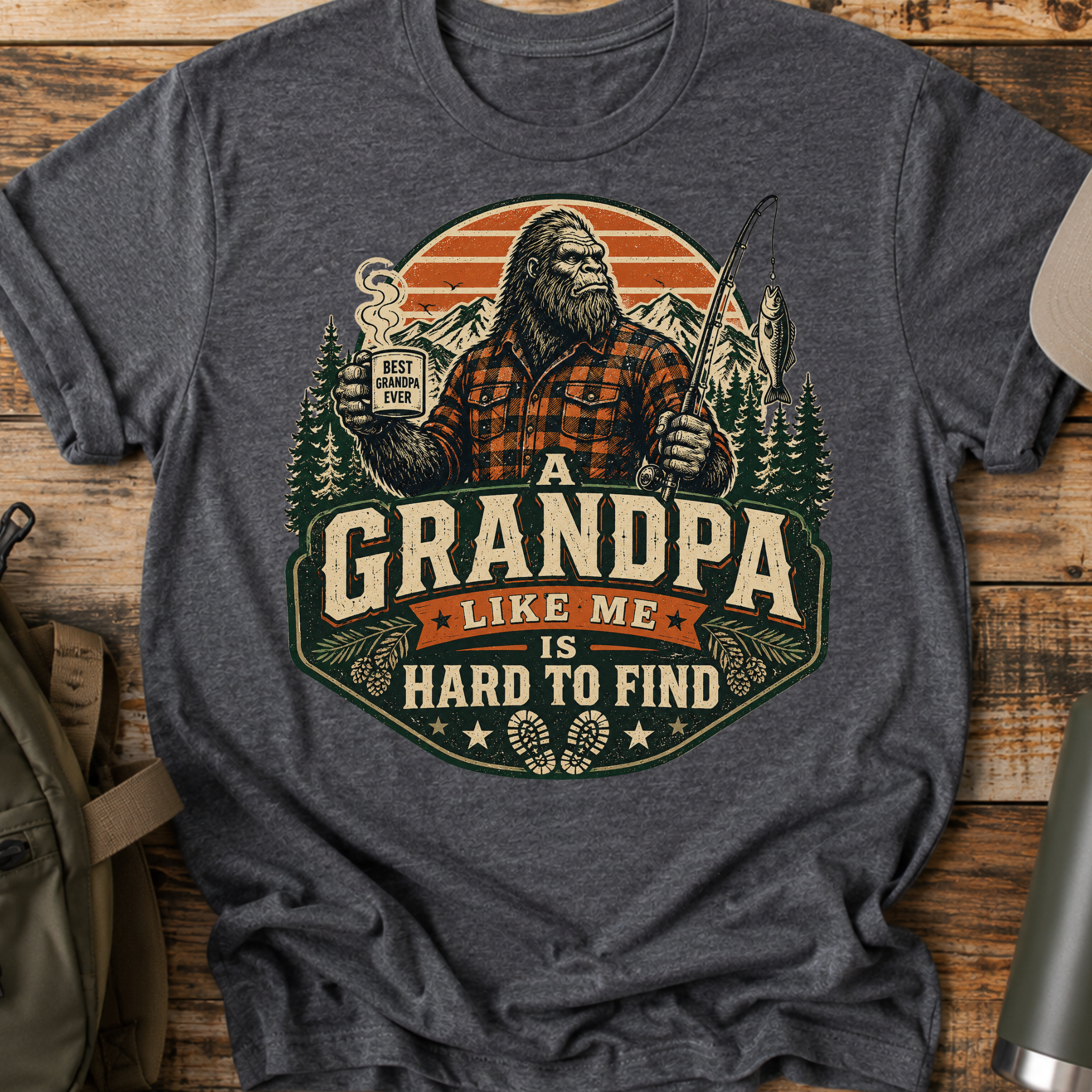 Grandpa Like Me Is Hard to Find Bigfoot T-Shirt