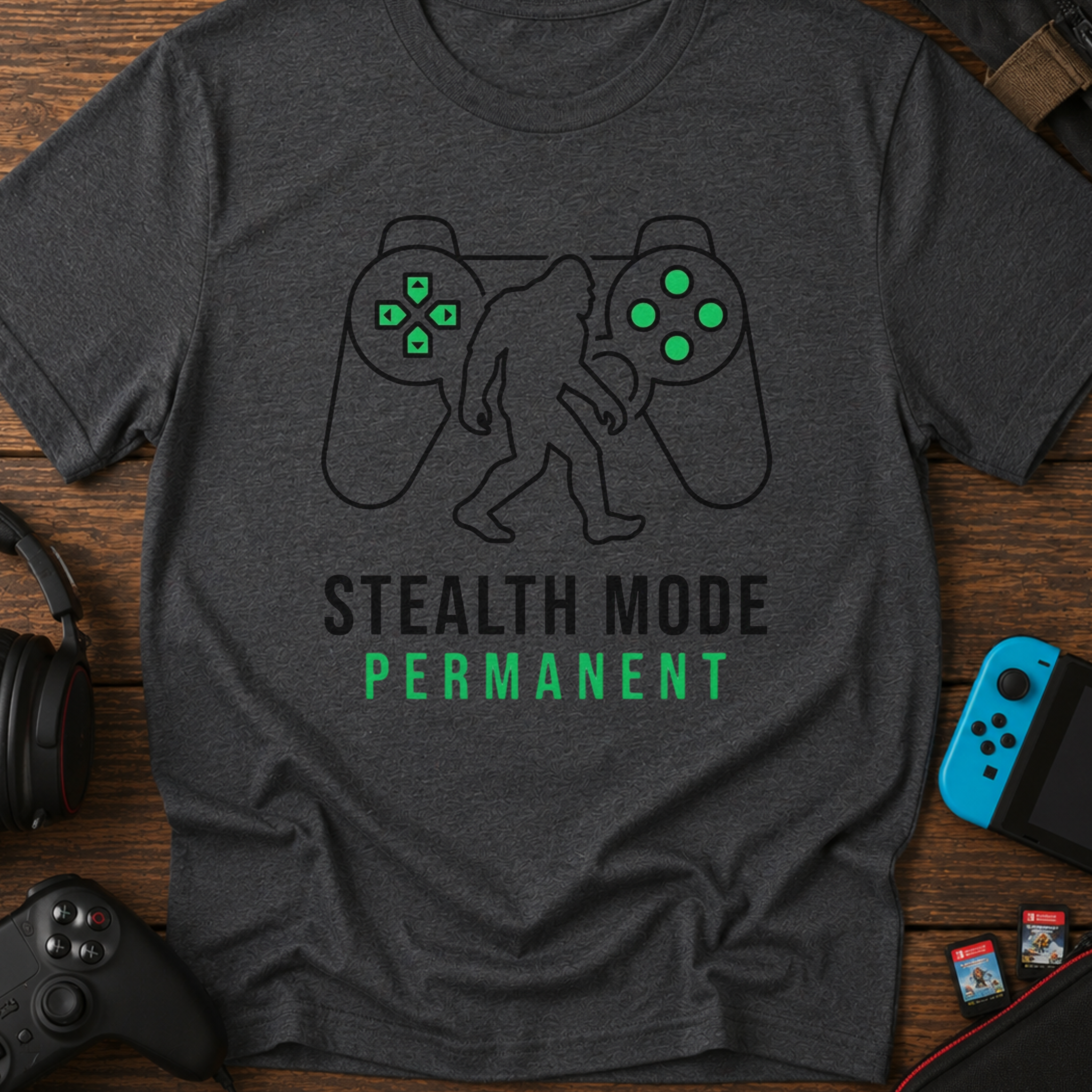 Bigfoot Gamer T-Shirt — "Stealth Mode Permanent"