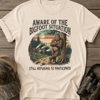 Aware of the Bigfoot Situation Funny T-Shirt