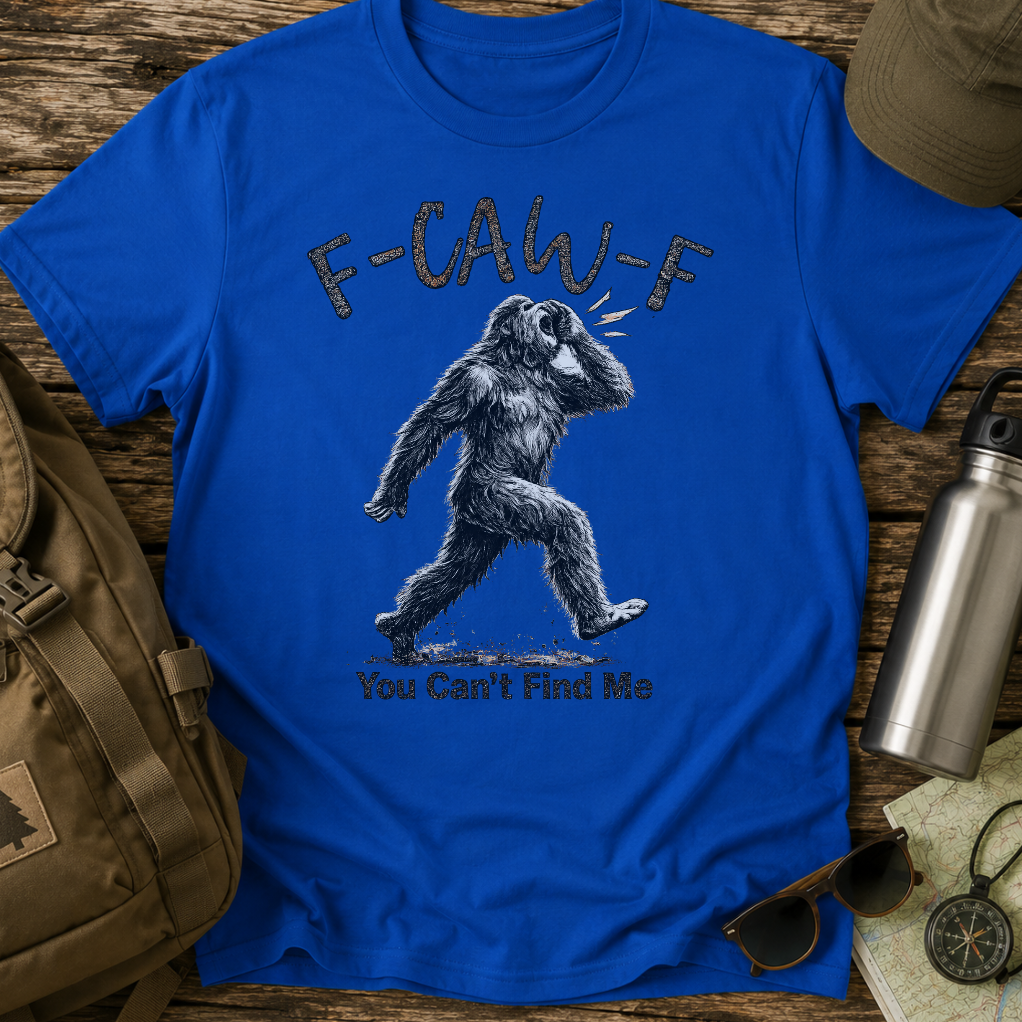 F-CAW-F Funny Bigfoot T-Shirt