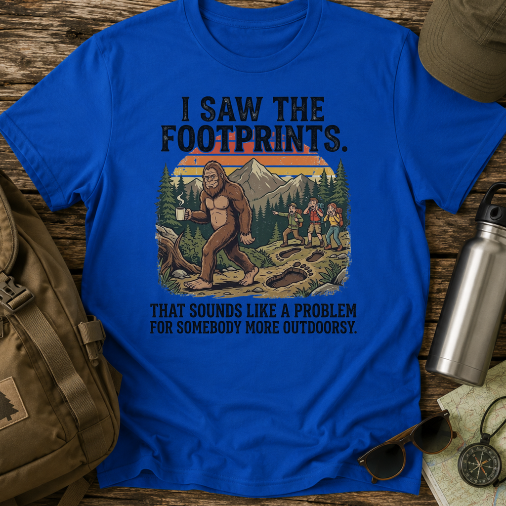 I Saw The Footprints Bigfoot T-Shirt