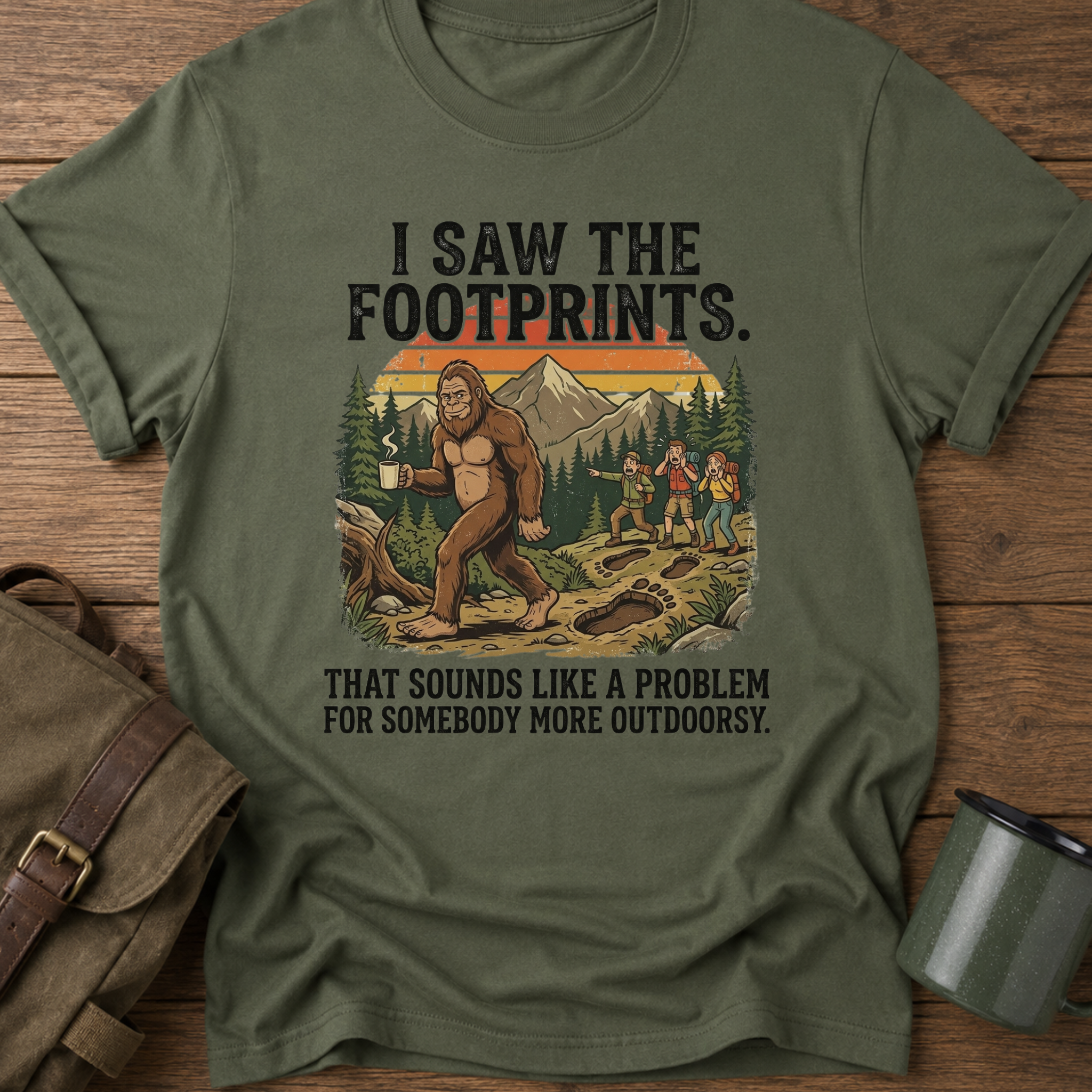 I Saw The Footprints Bigfoot T-Shirt