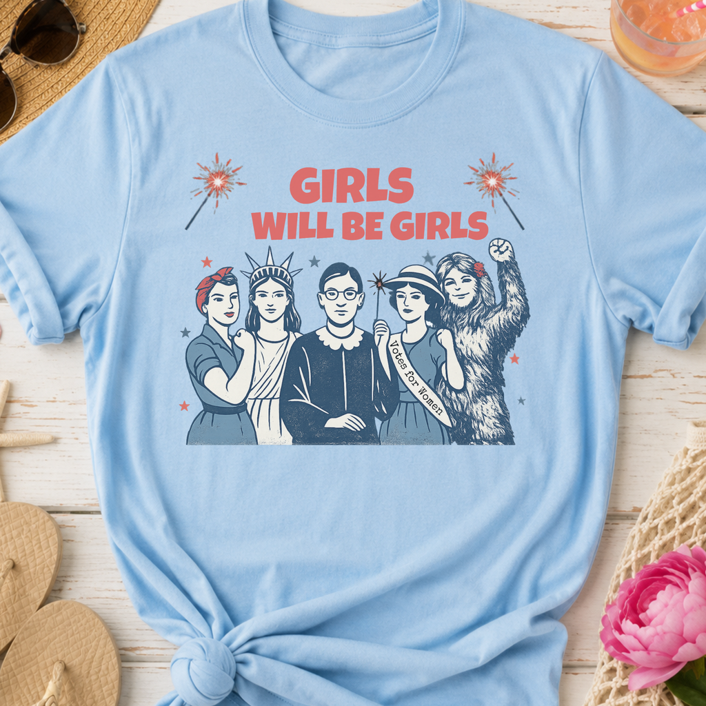 Girls Will Be Girls Votes For Women Patriotic T-Shirt