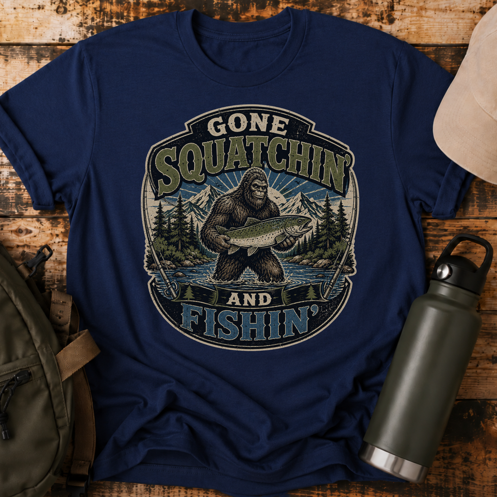 Gone Squatchin' and Fishin' Blue Green T-Shirt