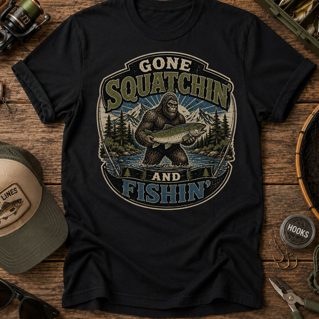 Gone Squatchin' and Fishin' Blue Green T-Shirt