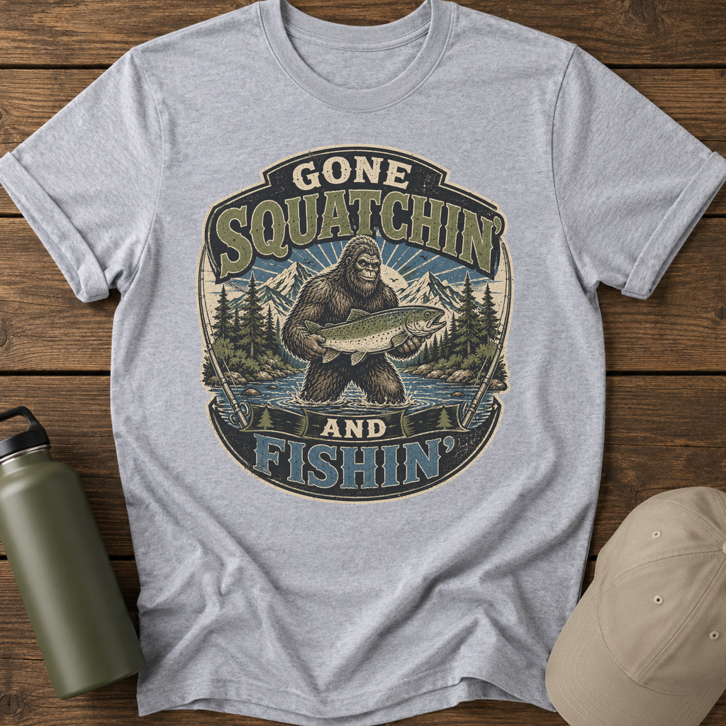 Gone Squatchin' and Fishin' Blue Green T-Shirt