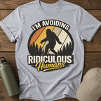 I'm Avoiding Ridiculous Humans Bigfoot Sasquatch T-Shirt