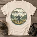 Aware of the Wilderness Situation but Remaining Cryptid Neutral Bigfoot T-Shirt