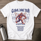 Global Dink Tour Sasquatch  T-Shirt