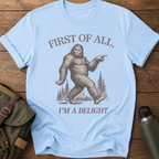 First of All, I’m a Delight" Vintage Bigfoot T-Shirt