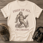 First of All, I’m a Delight" Vintage Bigfoot T-Shirt