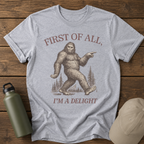 First of All, I’m a Delight" Vintage Bigfoot T-Shirt
