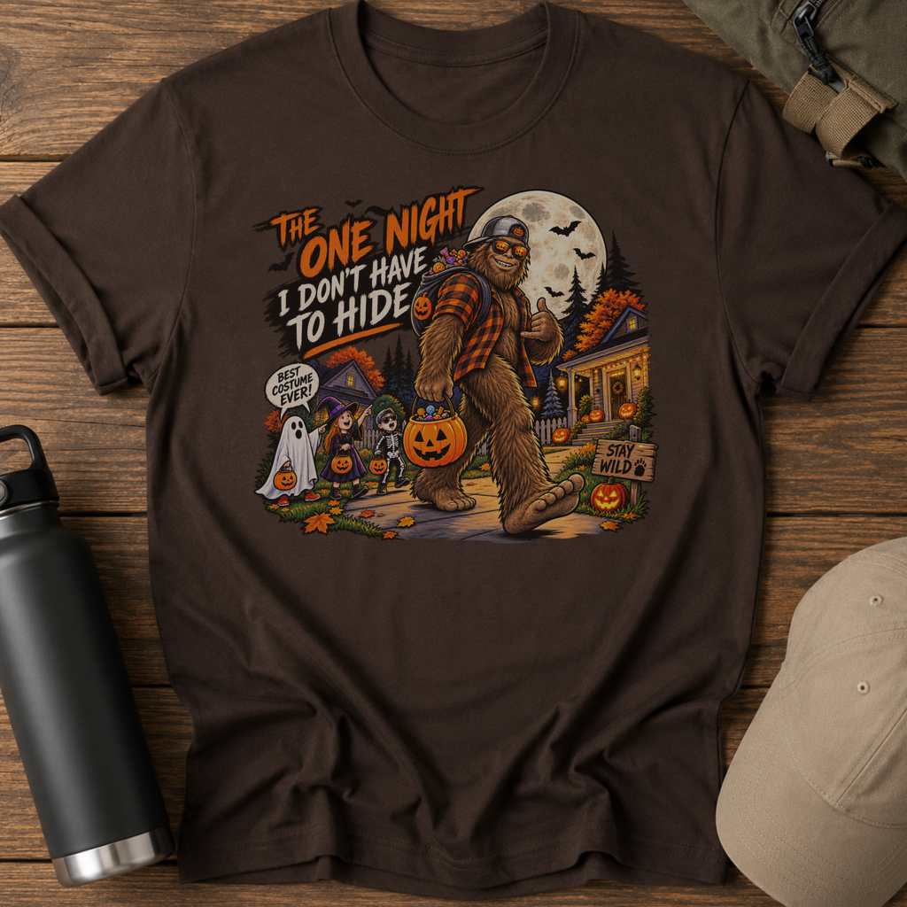 The One Night I Don’t Have to Hide Bigfoot Halloween T-Shirt | Funny Sasquatch Trick-or-Treat Tee