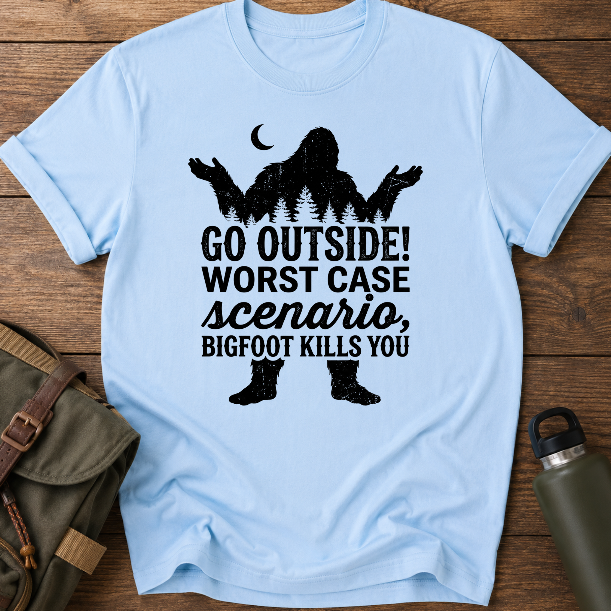 Go Outside! Worst Case Scenario T-Shirt