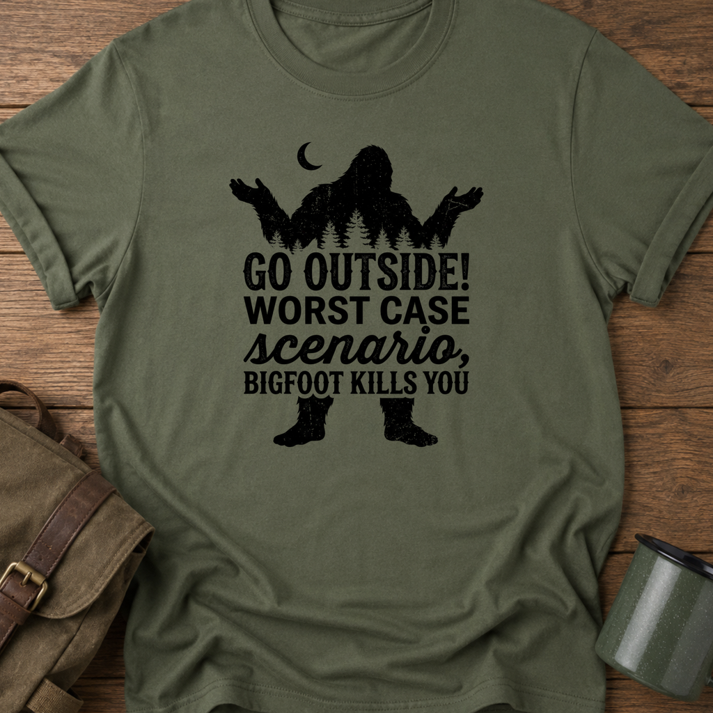 Go Outside! Worst Case Scenario T-Shirt
