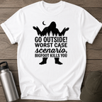 Go Outside! Worst Case Scenario T-Shirt
