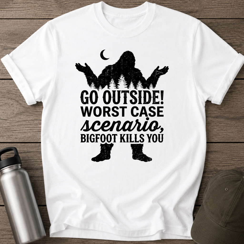 Go Outside! Worst Case Scenario T-Shirt