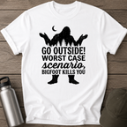 Go Outside! Worst Case Scenario T-Shirt