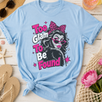 Too Glam To Be Found Bigfoot T-Shirt