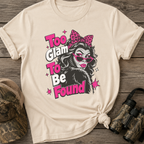 Too Glam To Be Found Bigfoot T-Shirt